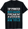 Tip Printer Freaking Awesome