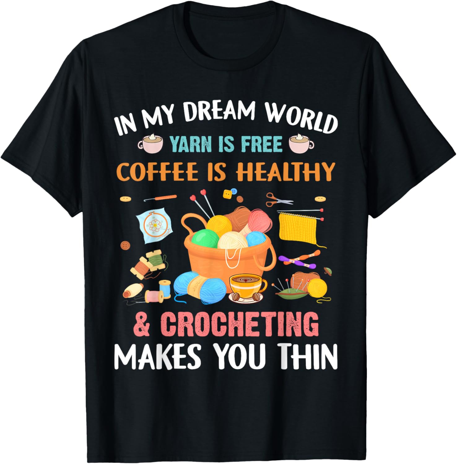 Funny Crochet Yarn Coffee Lover Knitting Collecting Yarn