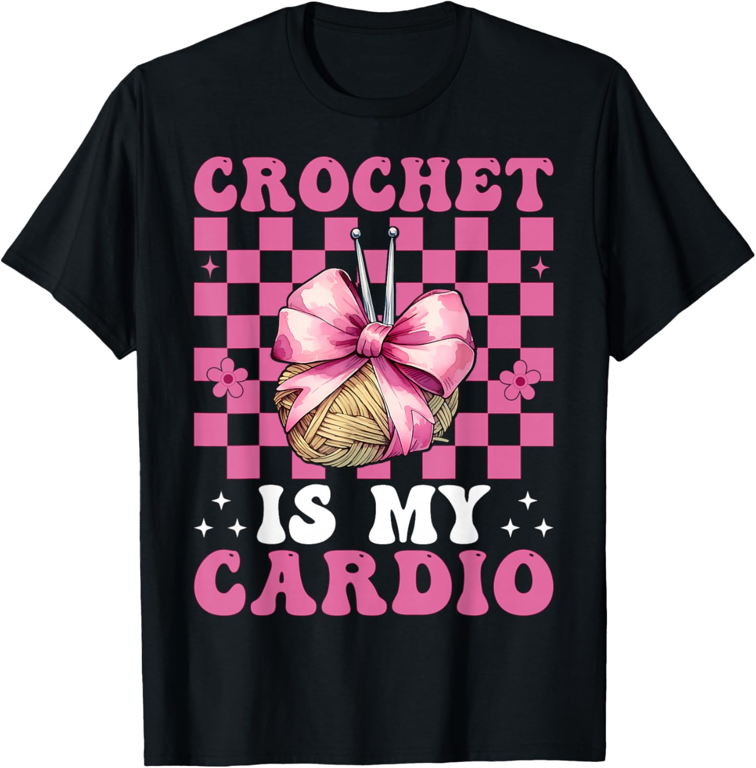 Crochet is My Cardio Crocheting Crocheter Knitting Yarn Girl
