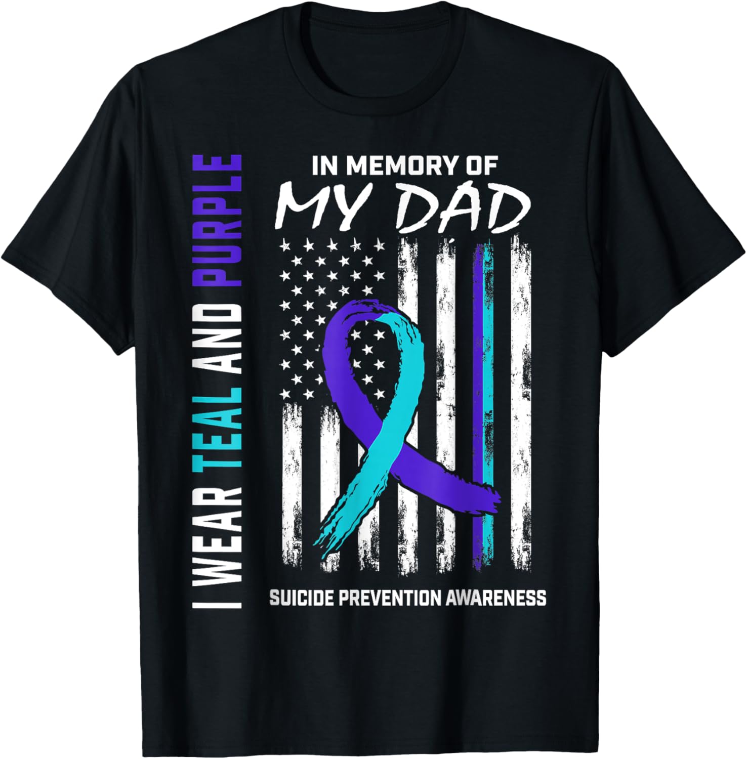 In Memory Of Dad Suicide Prevention Awareness American Flag