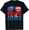 Welcome To The Shitshow Funny 4Th Of July American Flag Usa