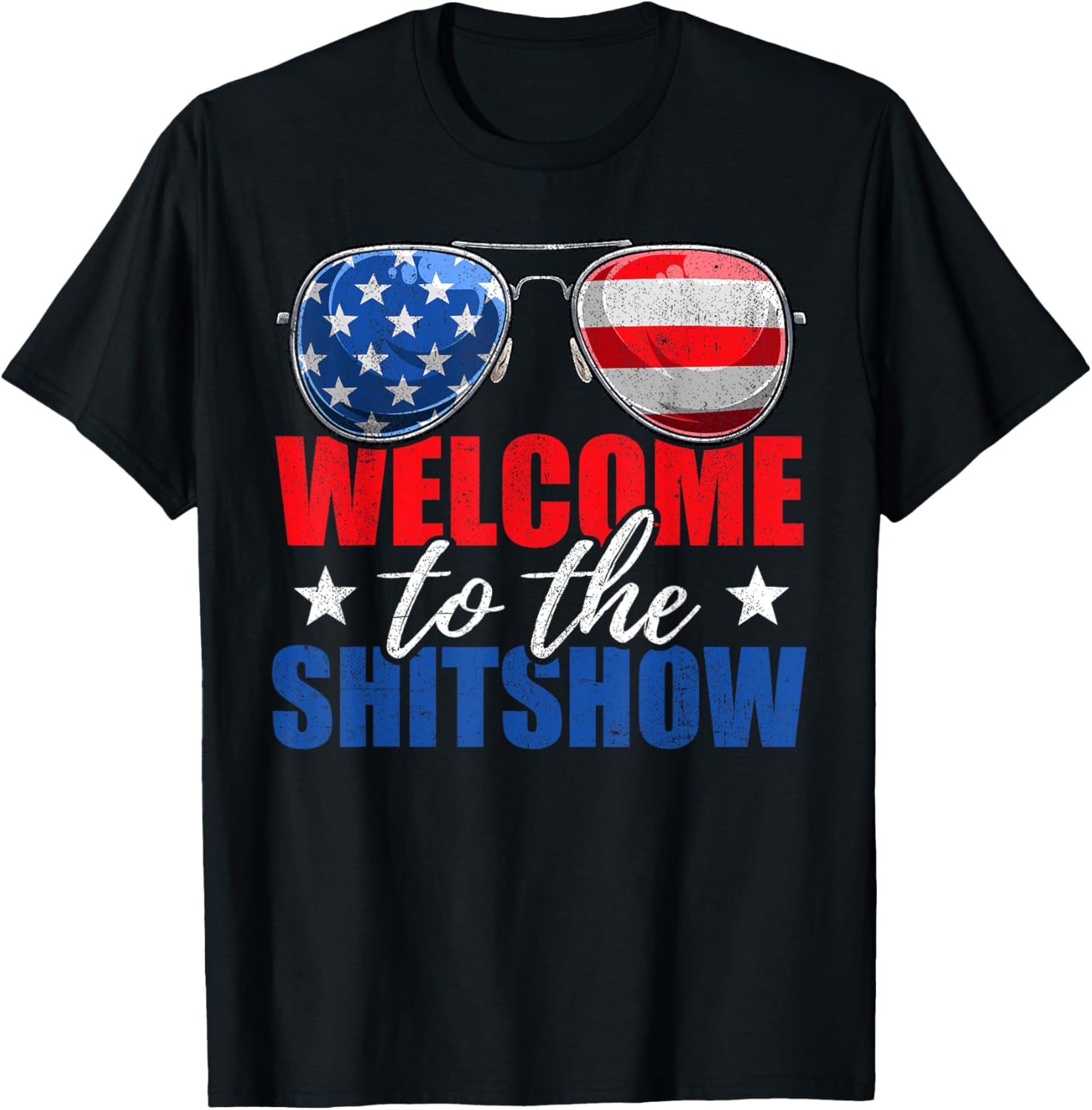 Welcome To The Shitshow Funny 4Th Of July American Flag Usa
