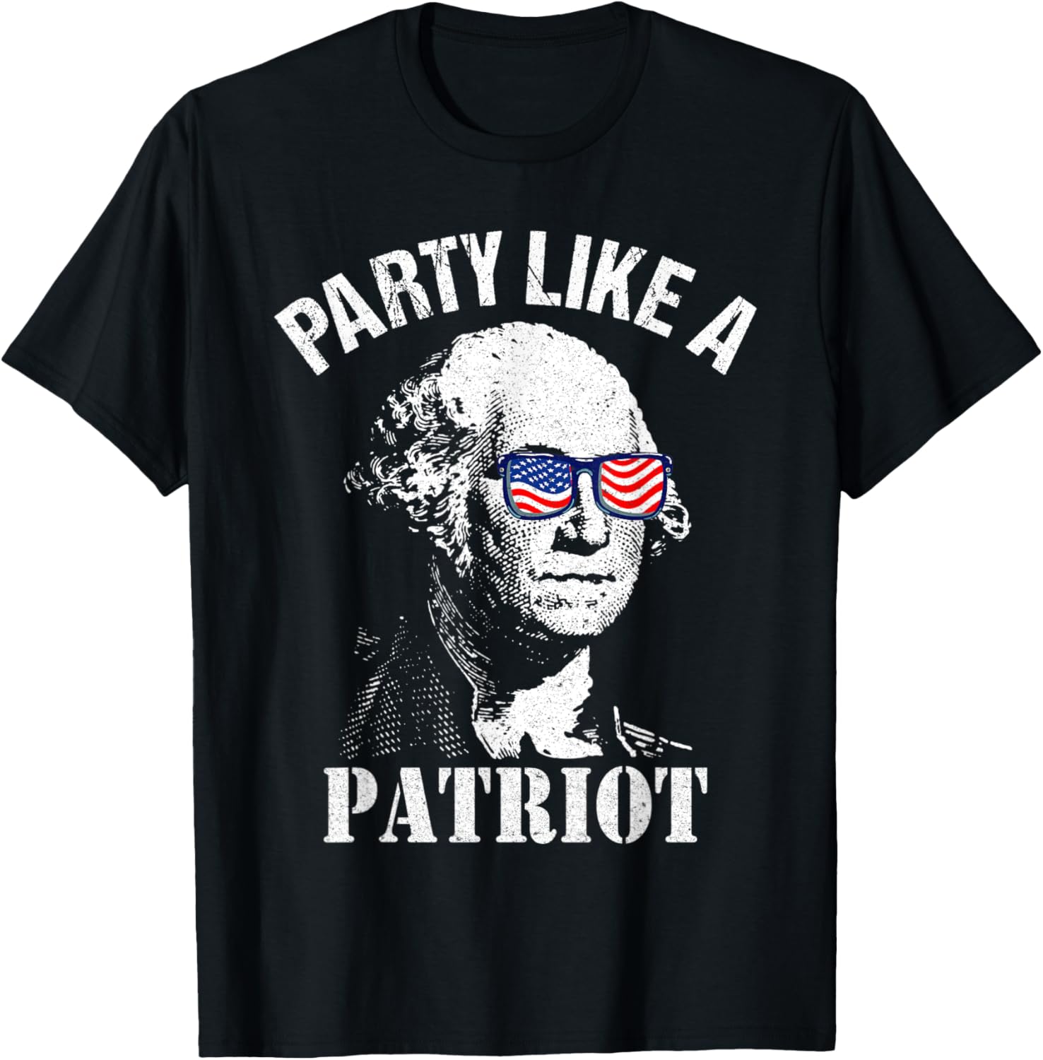Party Like A Patriot Washington Usa Flag Funny 4Th Of July