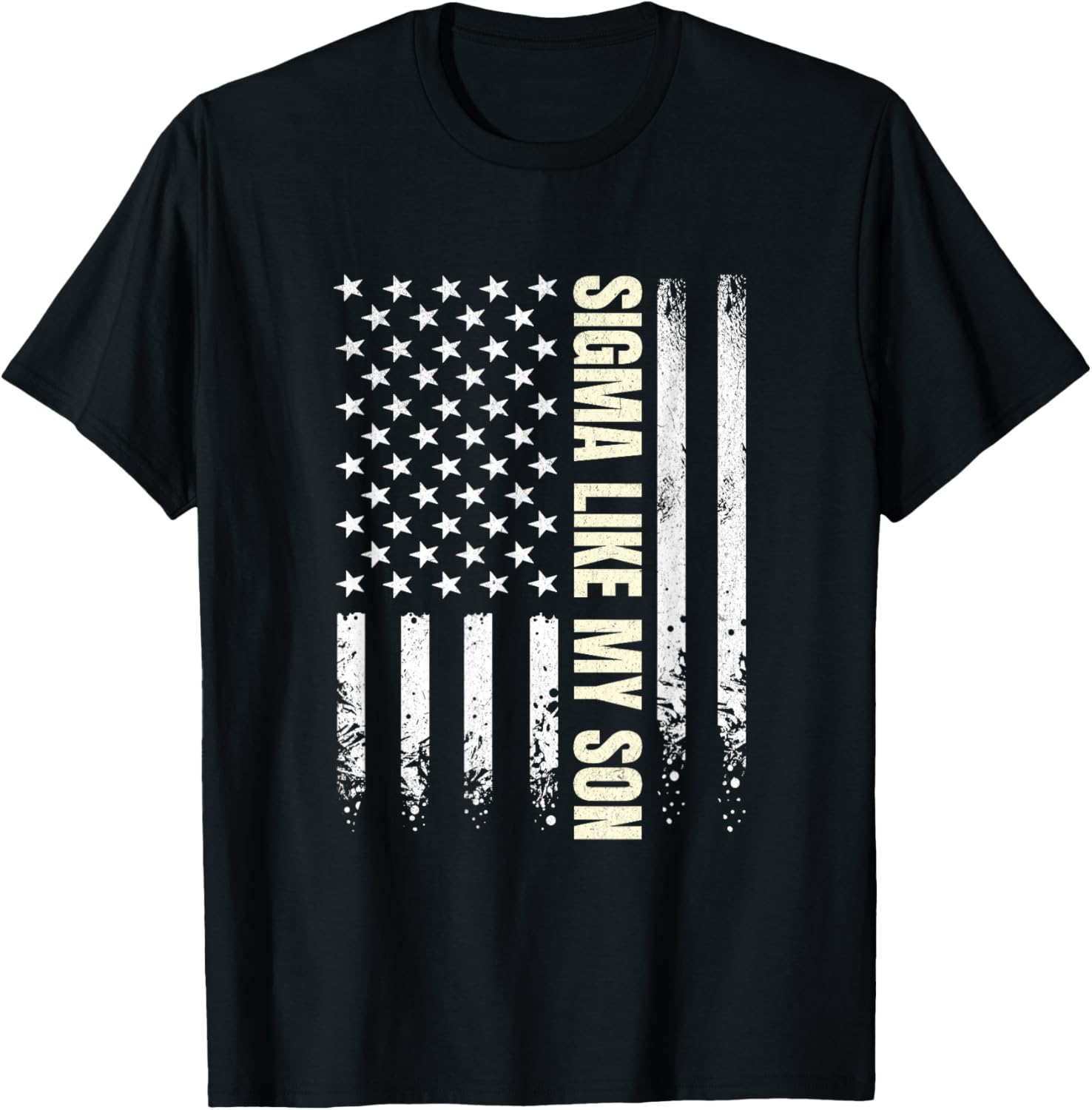 Sigma Like My Son Usa Flag Funny Fathers Day Cool Dad