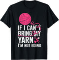 If I Can't Bring My Yarn Knitters Enthusiast