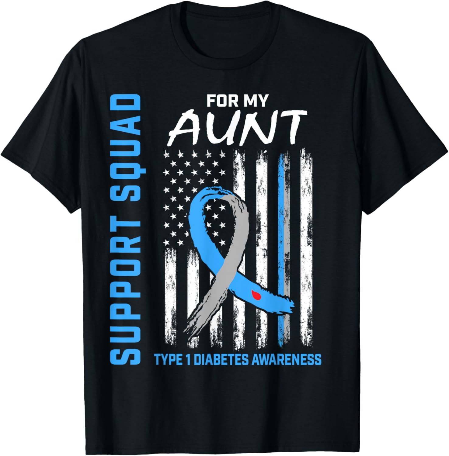 Aunt Type 1 Diabetes Shirt American Flag Support Squad
