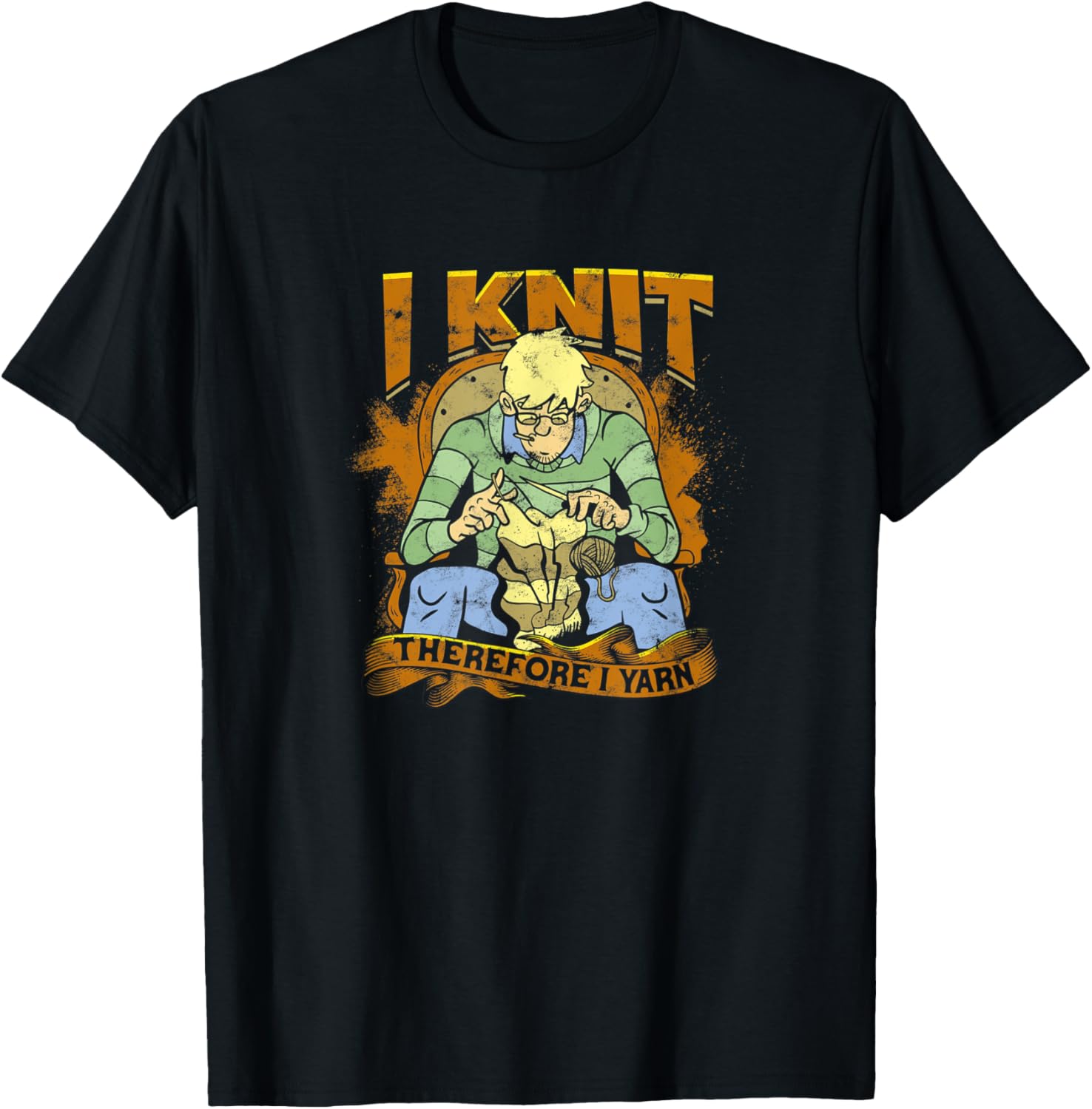 I knit, therefore I yarn - Knitting