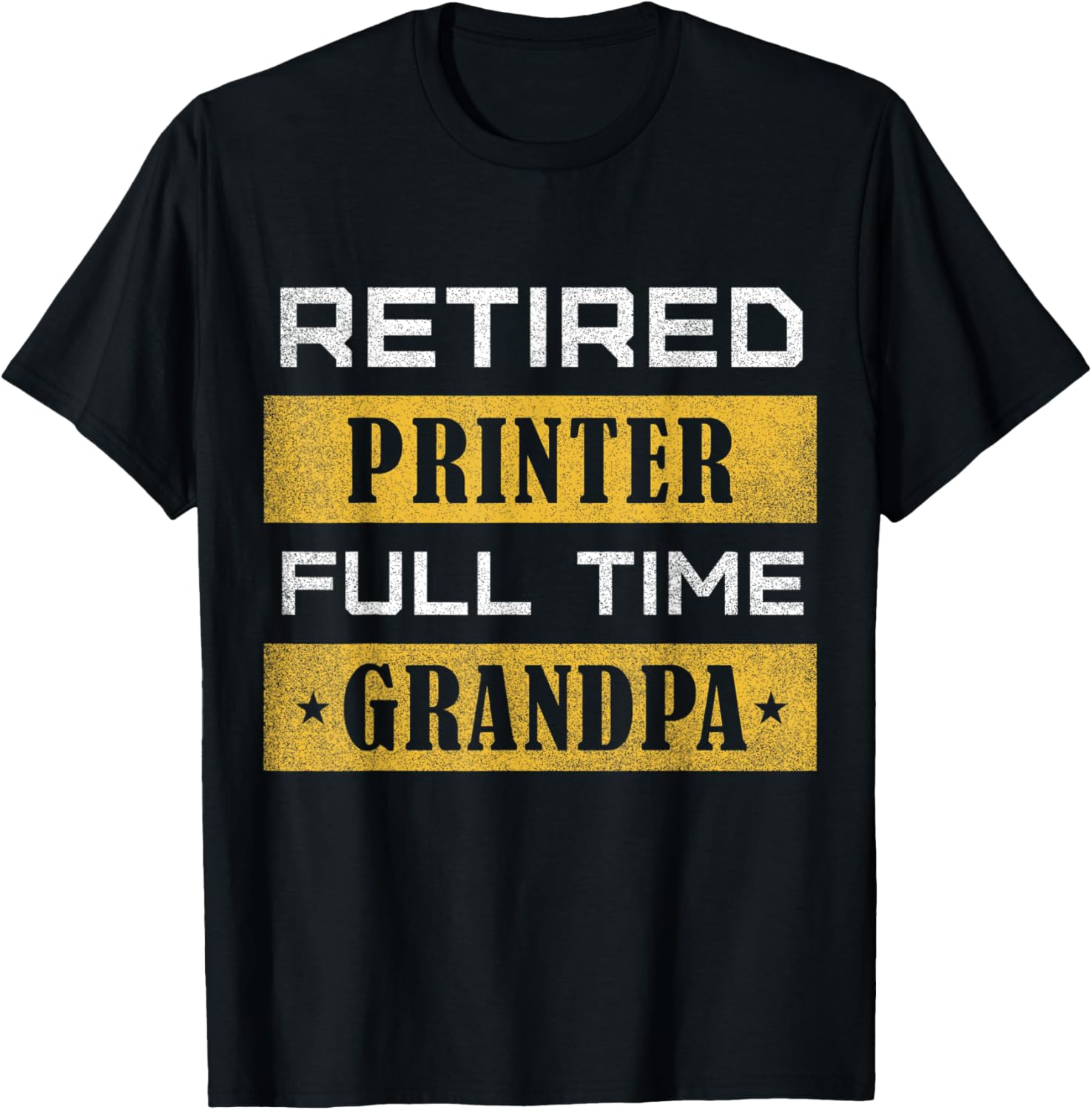 Mens Retired Printer Full Time Grandpa Retirement