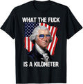 Wtf What The Fuck Is A Kilometer George Washington 4 July