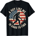 A Guy Like Me Is Hard To Find Funny Bigfoot American Flag