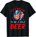 Its A Bad Day To Be A Cold Beer Patriotic American Flag