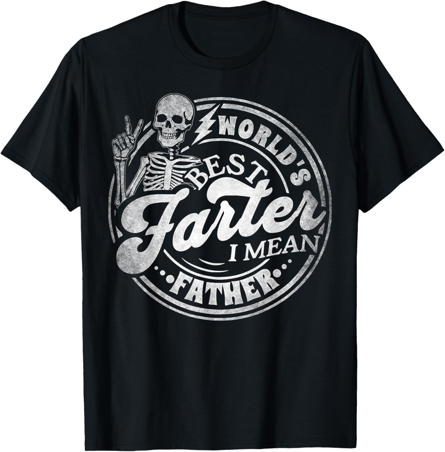World's Best Farter I Mean Father Funny Dad Joke Fathers Day