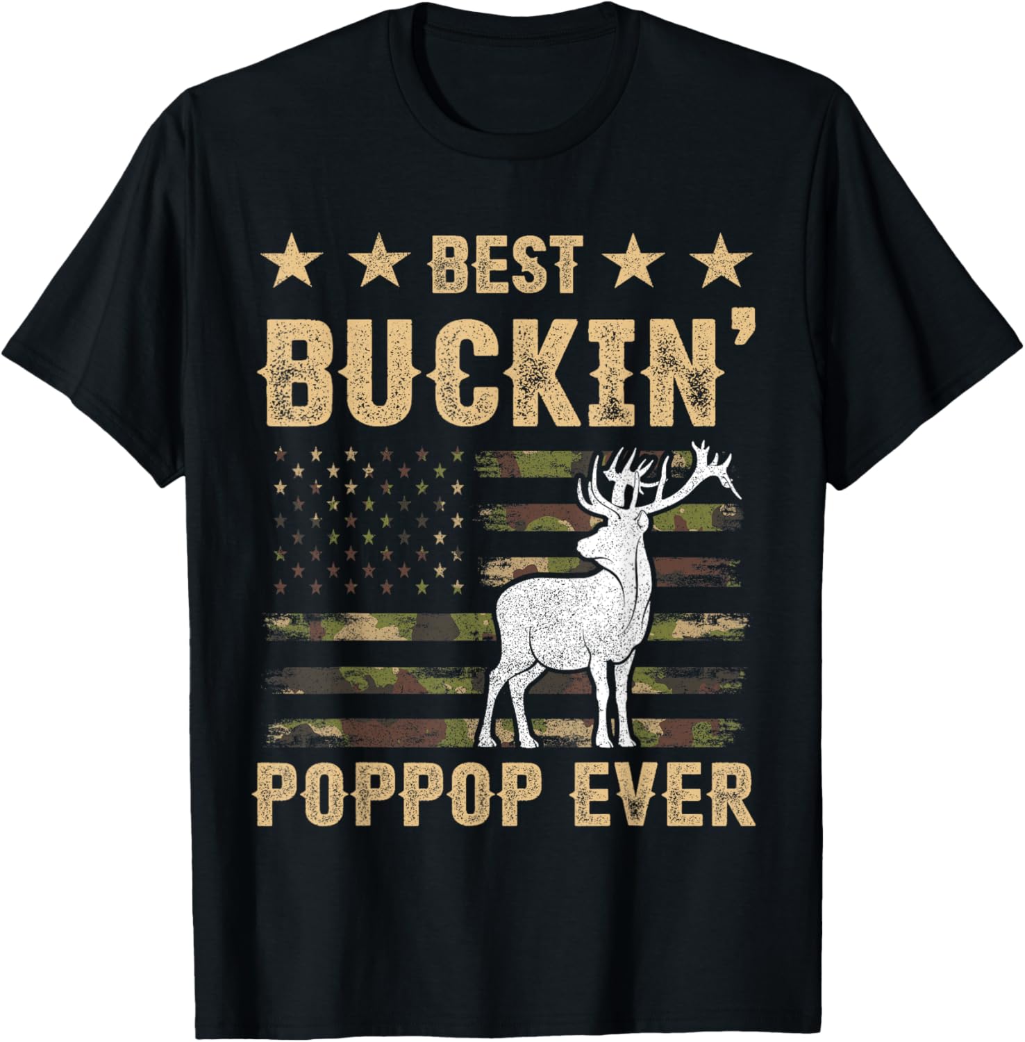 Best Buckin Poppop Ever Apparel American Flag Camo Hunting