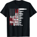 All Faster Than Dialing 911 American Flag Gun Lover For Men