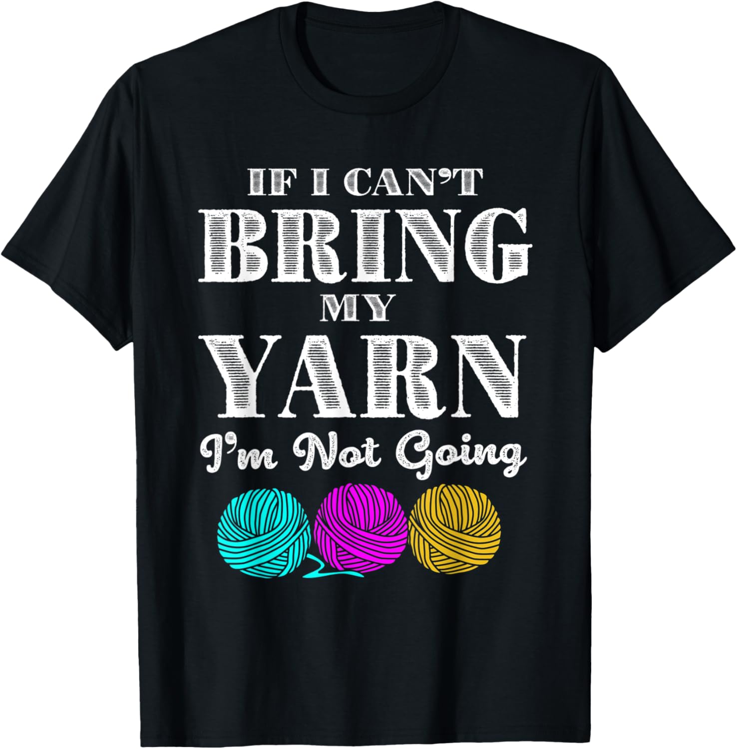 Knitting Crochet If I Cant Bring My Yarn