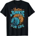 Knitting Yarn Knitter Needles Yarn junkie for life