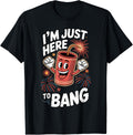 Funny 4Th Of July Im Just Here To Bang Usa Fireworks