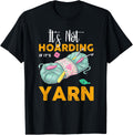 It's Not Hoarding If It's Yarn Knitting