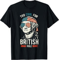 George Washington Cool For British Rule 4th of July T-Shirt