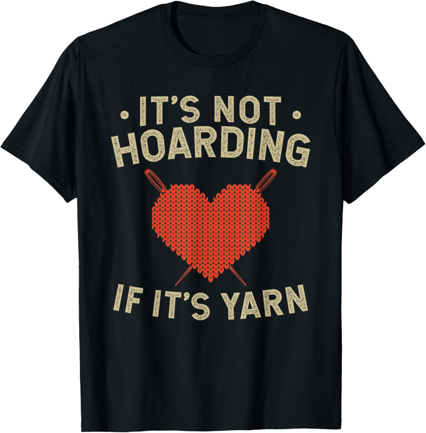 It's Not Hoarding If It's Yarn Crochet Knitting Gift