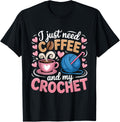 I Just Need Coffee And Crochet Yarn Crocheting