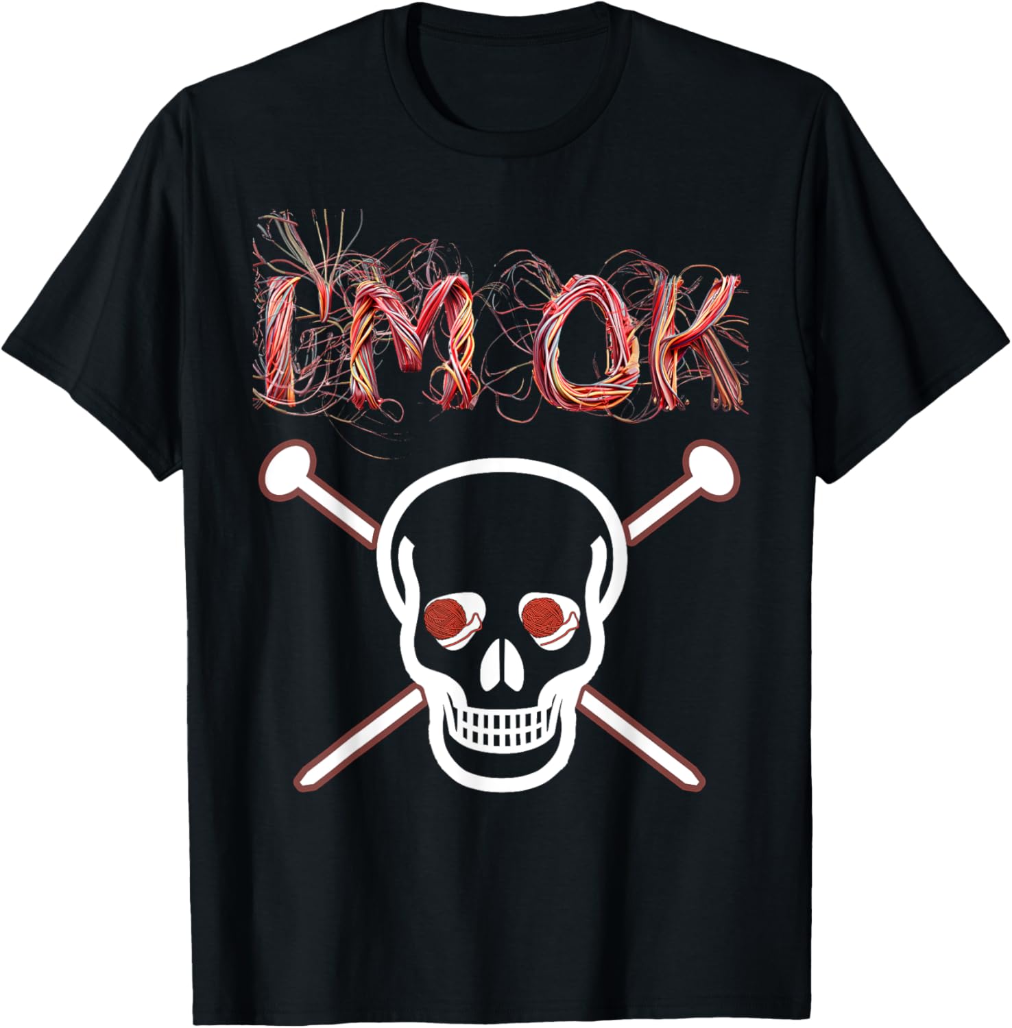 I'm Ok Crochet - Funny Crocheting and Perfect Yarn Lover
