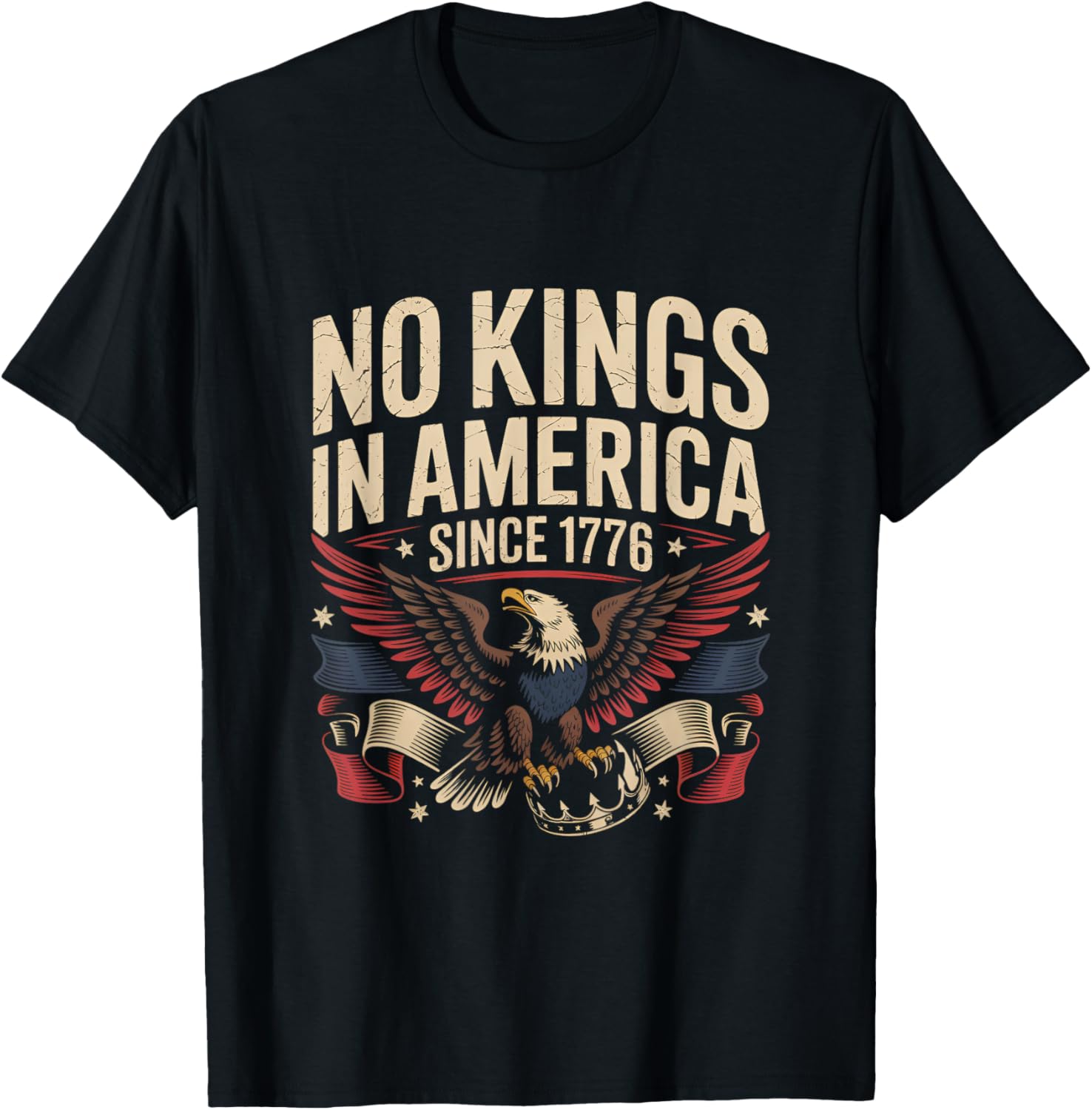 No Kings In America Since 1776 Funny Patriotic Usa