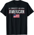I Identify As An American No Identity Politics Usa