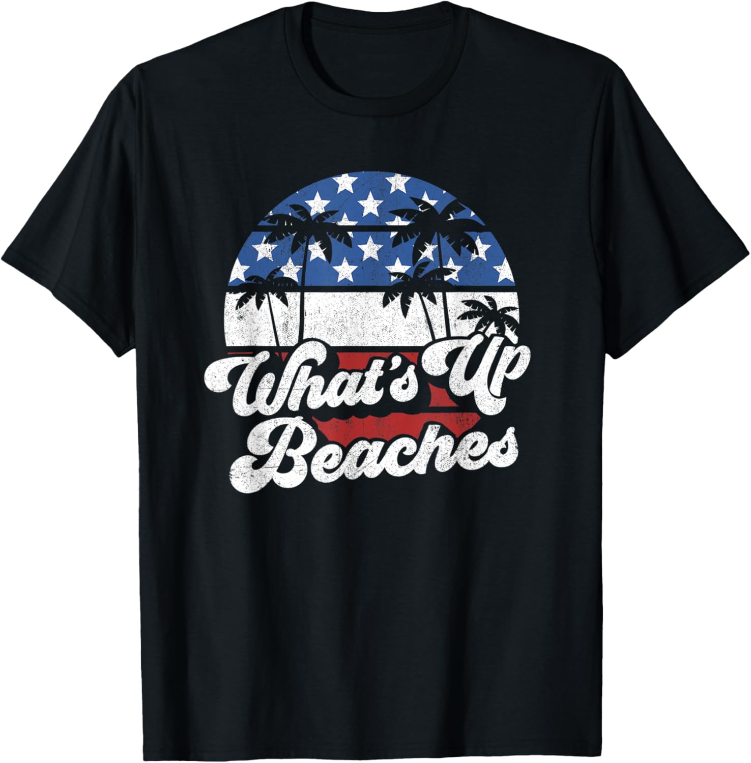 Funny Whats Up Beaches 4Th Of July Usa American Flag Beach
