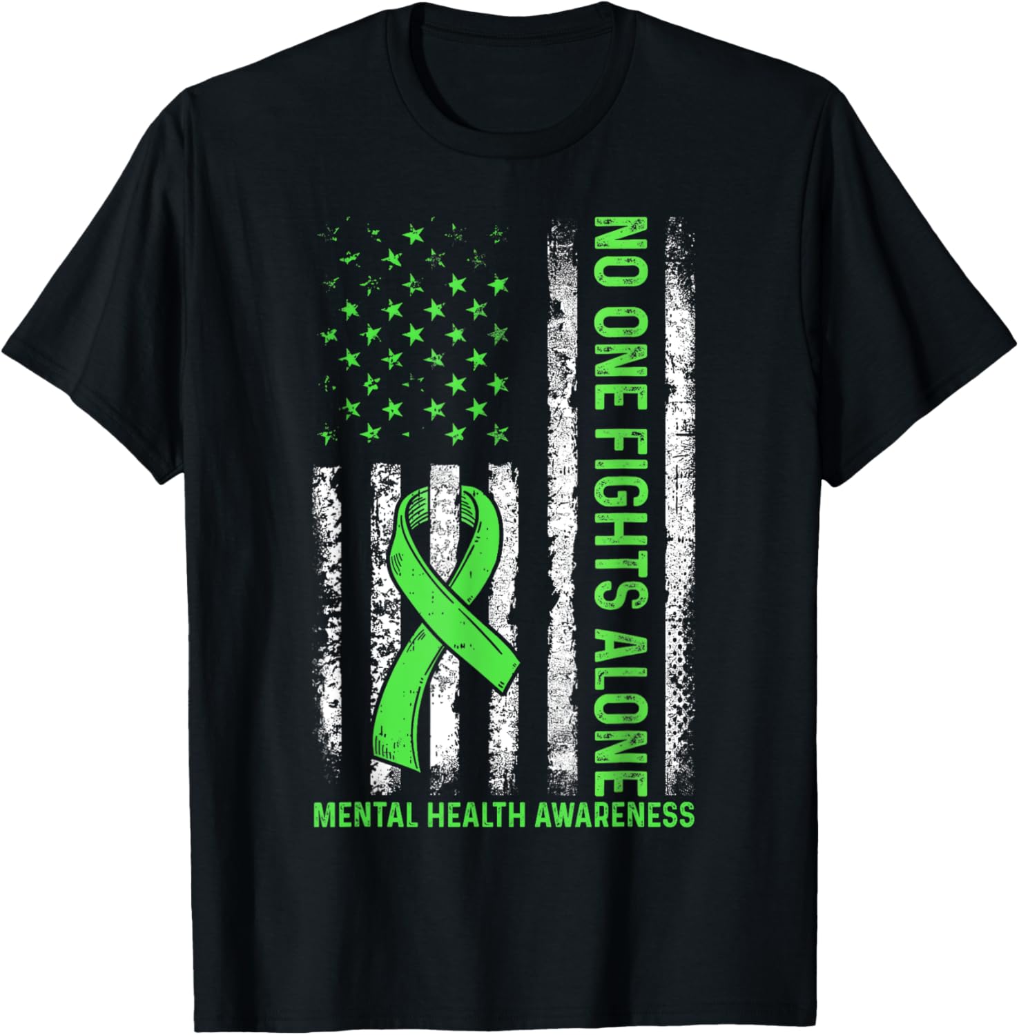 No One Fights Mental Health Alone American Flag Green Ribbon