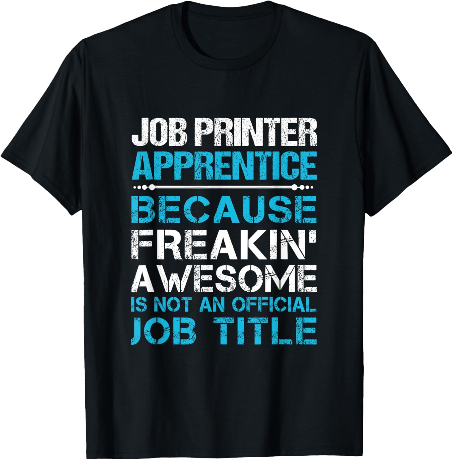 Job Printer Apprentice Freaking Awesome