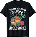 You Can Never Have Too Many Knitting Crochet Yarn Crocheting