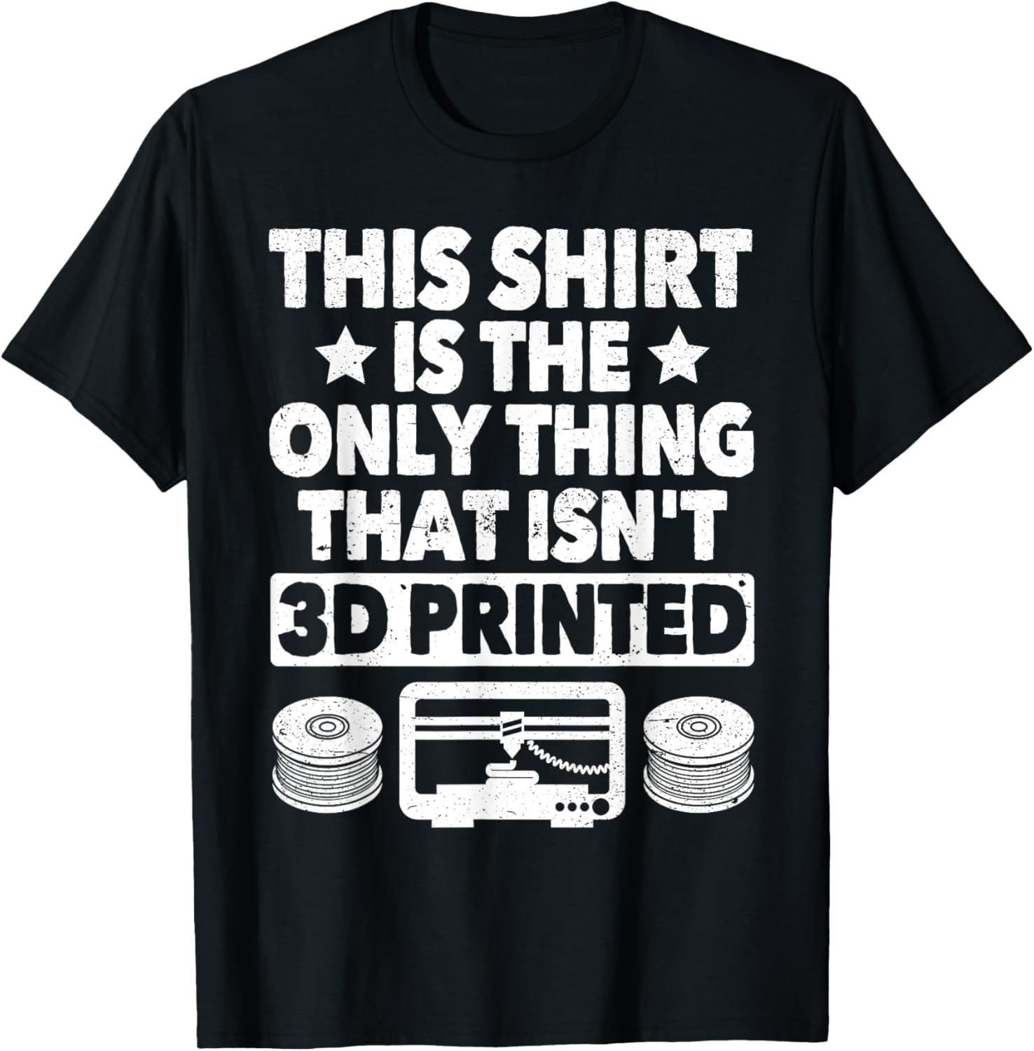Funny 3D Printing Idea Geeks Men Of 3D Printer