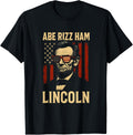 Abe Rizz Ham Lincoln Patriotic 4Th Of July Usa Flag Funny