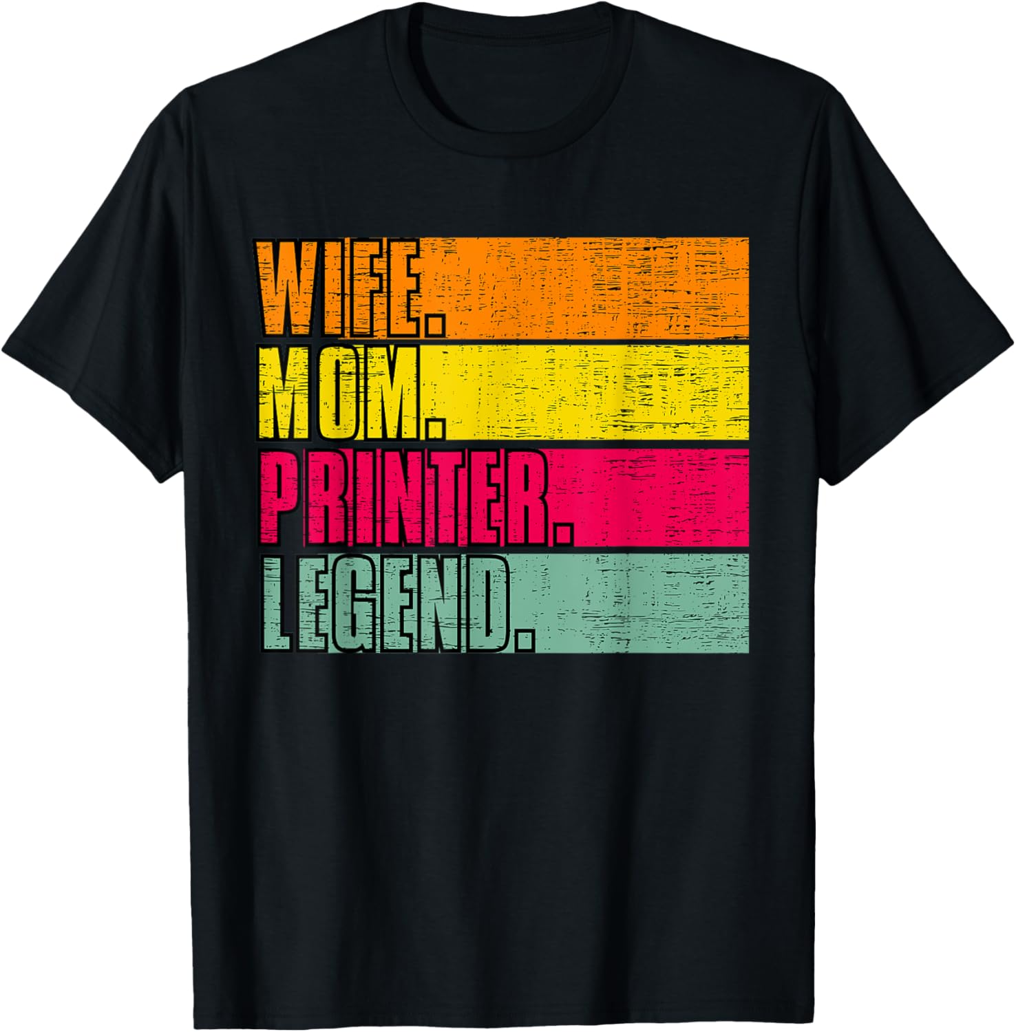 Wife Mom Printer Legend Occupation Office Funny Vintage