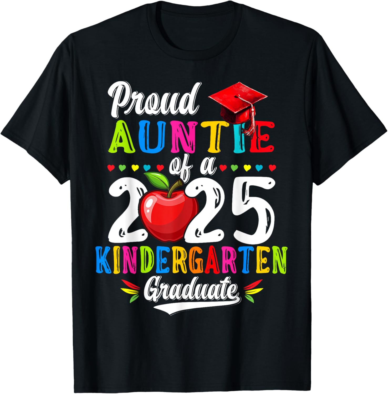 Proud Auntie Class Of 2025 Kindergarten Graduate Graduation