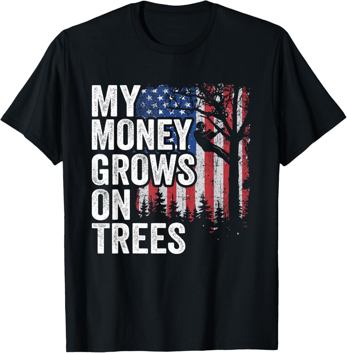 Tree Climbing American Flag Arborist My Money Grows On Trees
