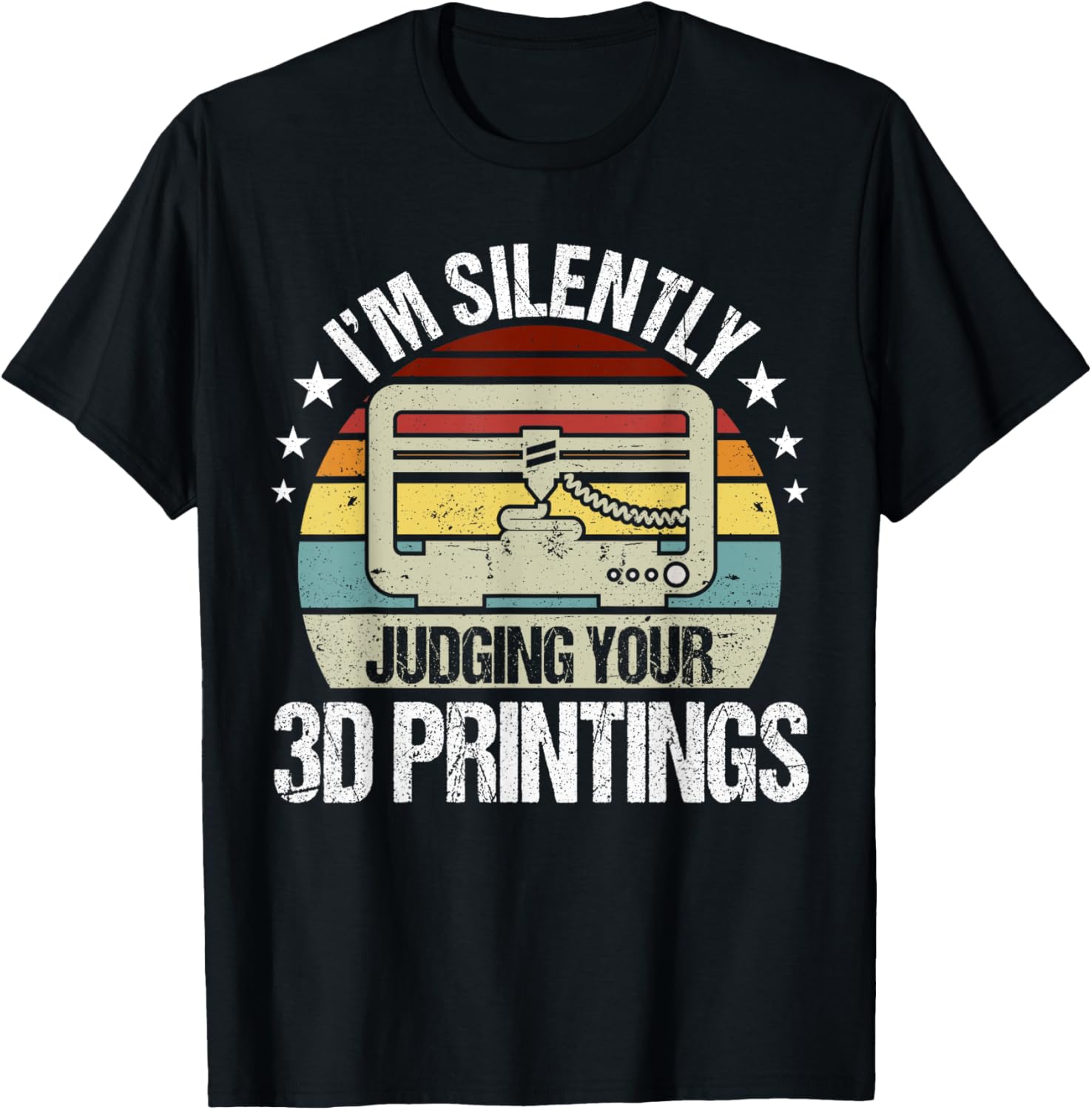 Im Silently Judging Your 3D Printings Retro 3D Printing
