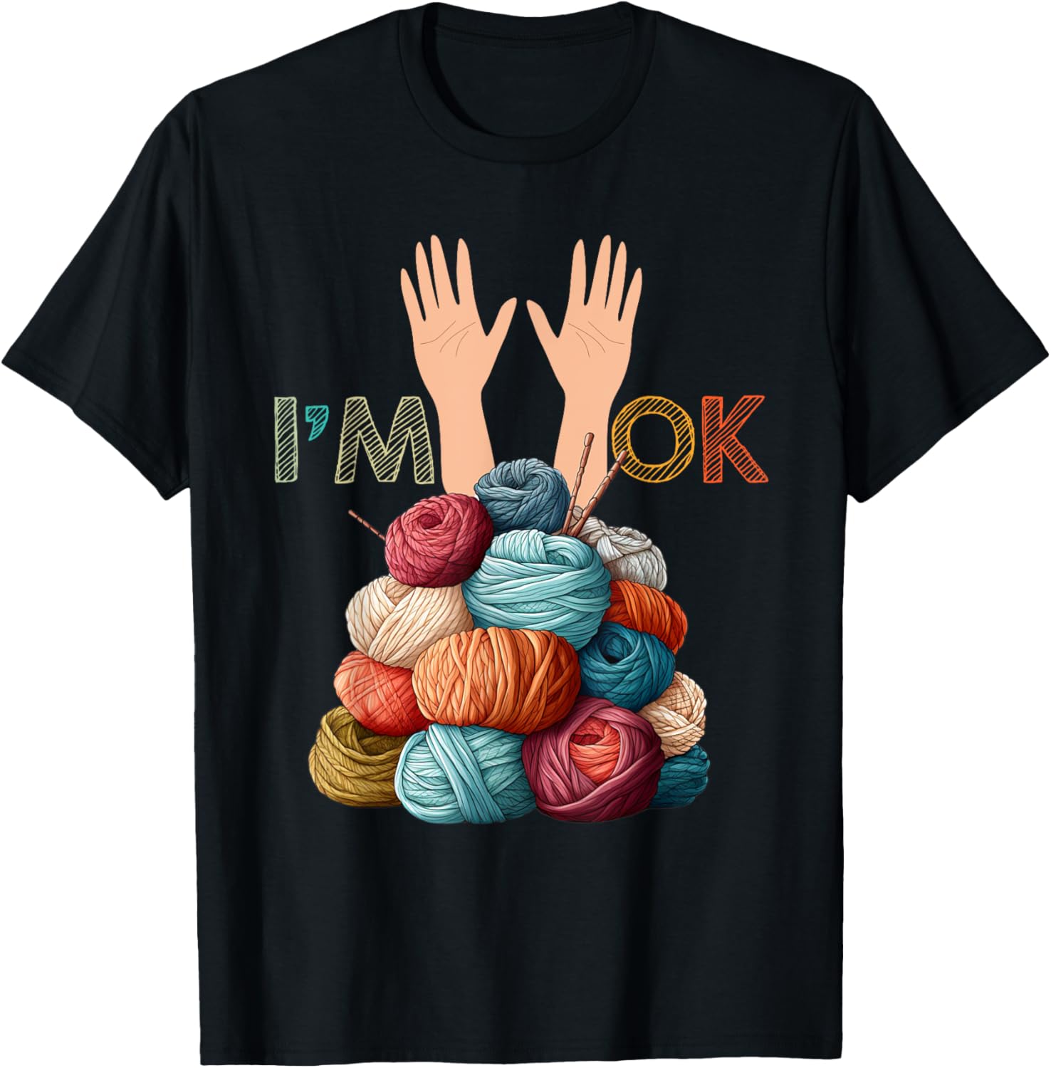Yarn Collection I'M OKAY Funny Yarn Collector