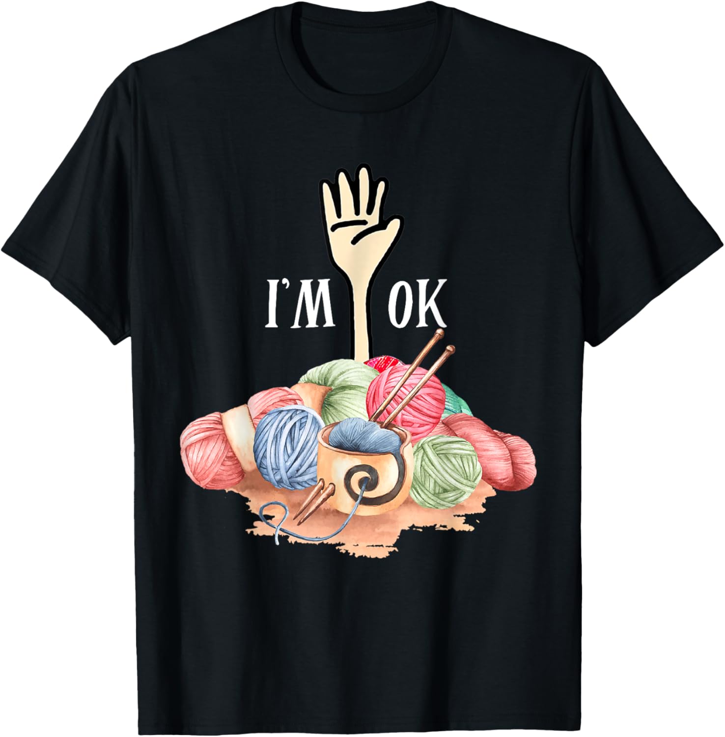 I'm Ok Crochet And Knitting Funny Crocheting Yarn Sewing