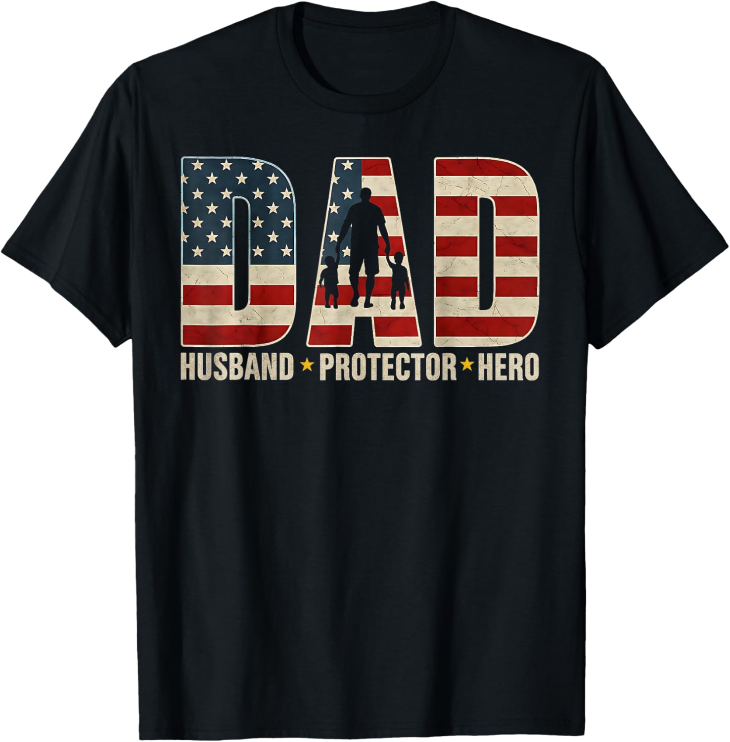 Husband Daddy Protector Hero Fathers Day American Flag Mens
