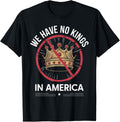 Funny We Have No Kings In America Usa