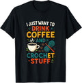 I Just Want to Drink Coffee - Crochet Yarn Funny