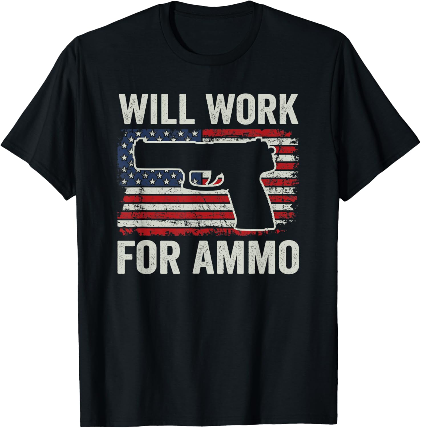 Will Work For Ammo Pro Gun Pistol Usa Flag Funny Gun Owner