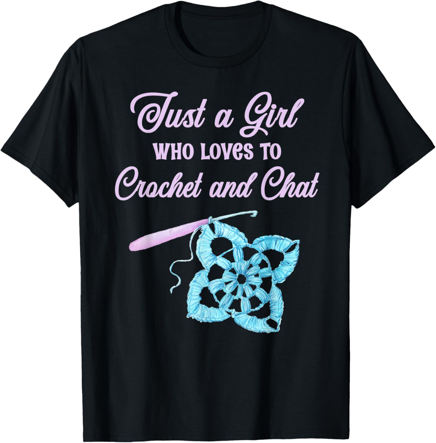 Just a Girl Loves to Crochet Talking Chat Wool Yarn