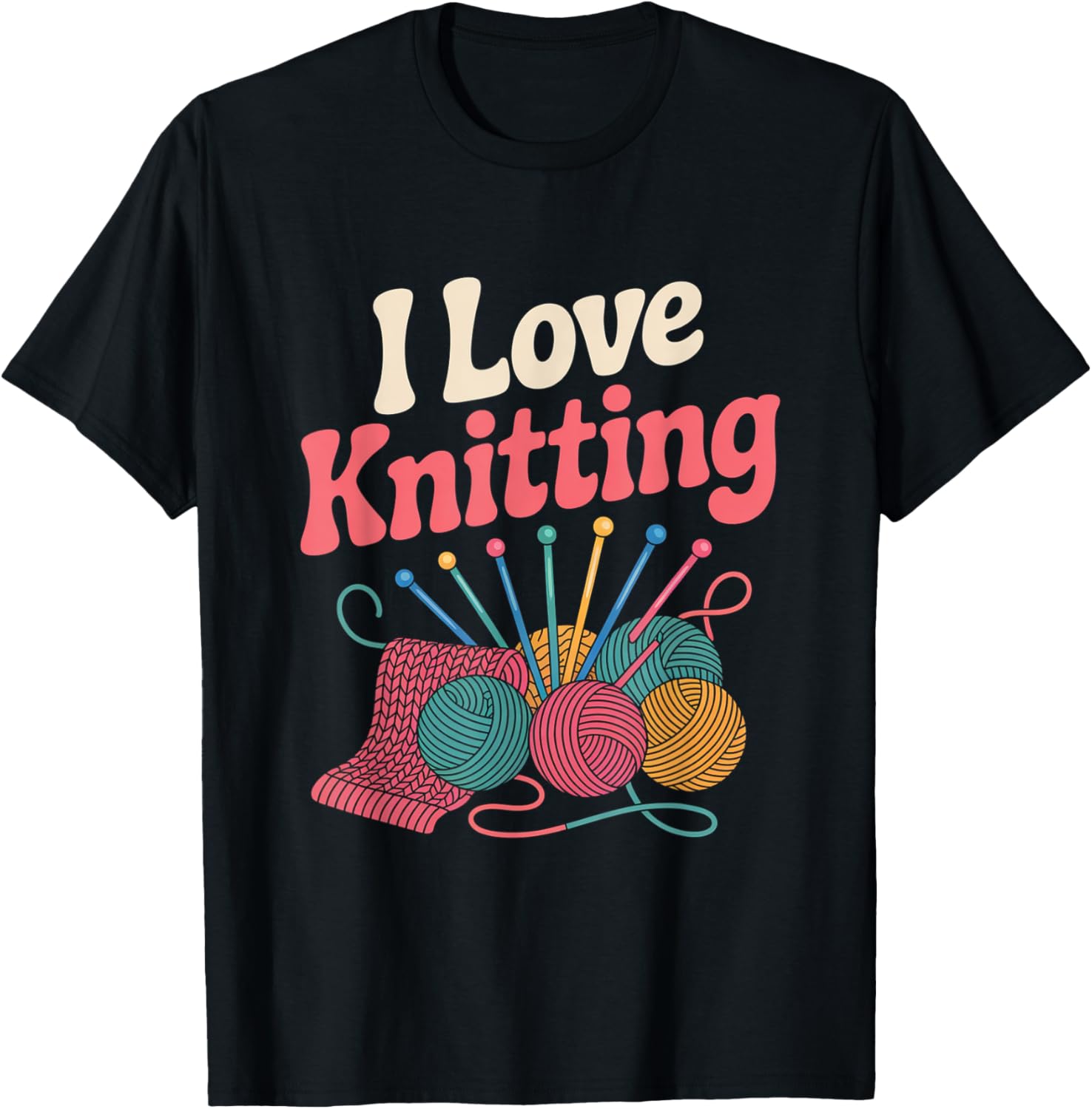 I Love Knitting Yarn Needles Passion