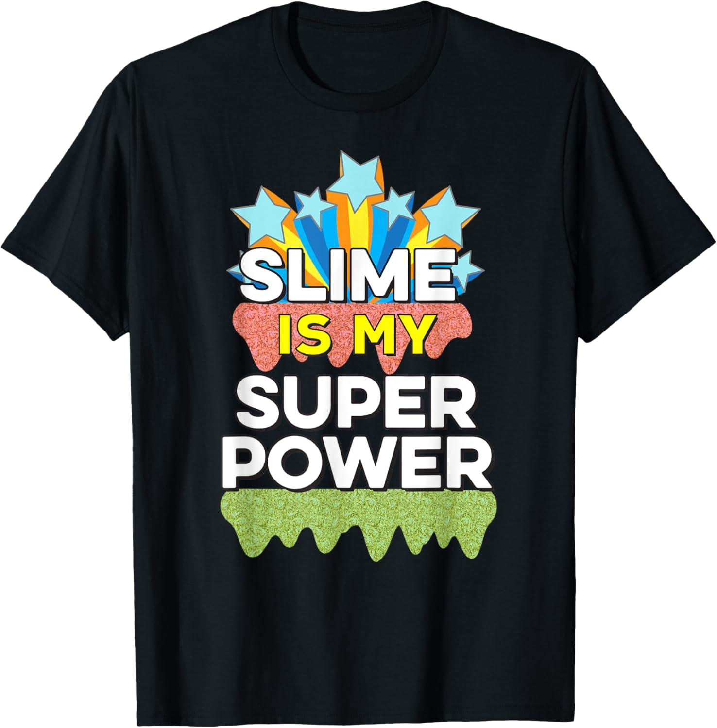 Slime Is My Super Power Funny Slime Maker