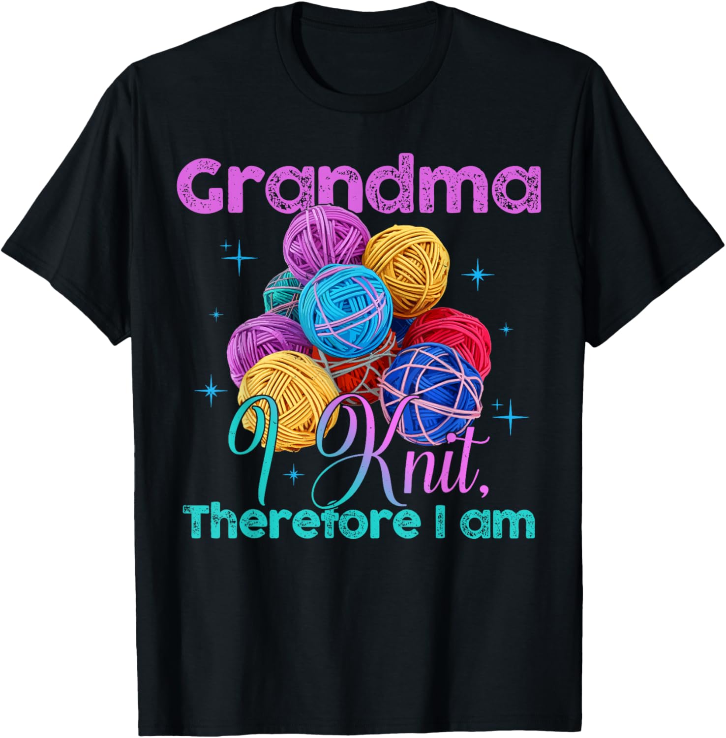 Funny Grandma I Knit Therefore I Am Knitting Crochet Yarn