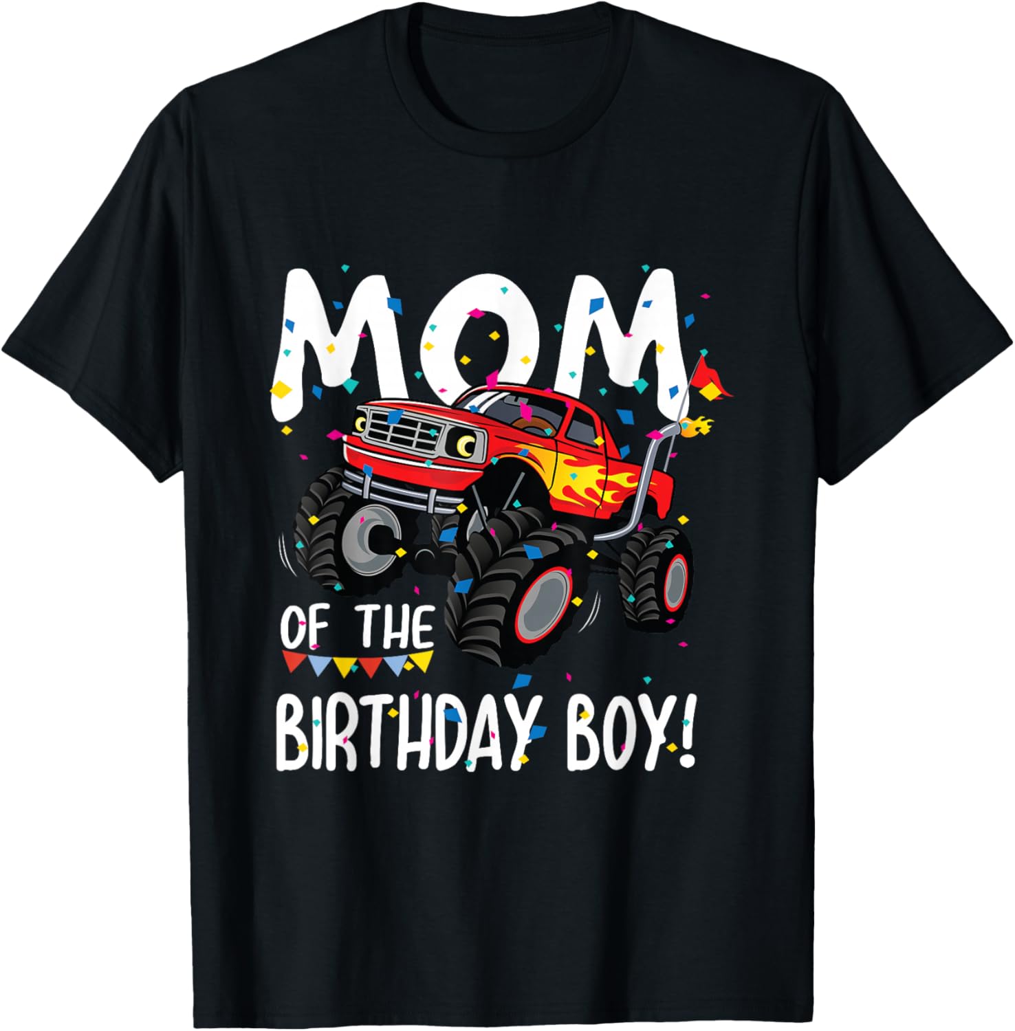 Monster Truck Party Mom of Birthday Boy Shirt Gift