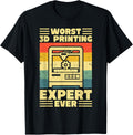 Worst 3D Printing Expert Ever Filament Printer Retro Men
